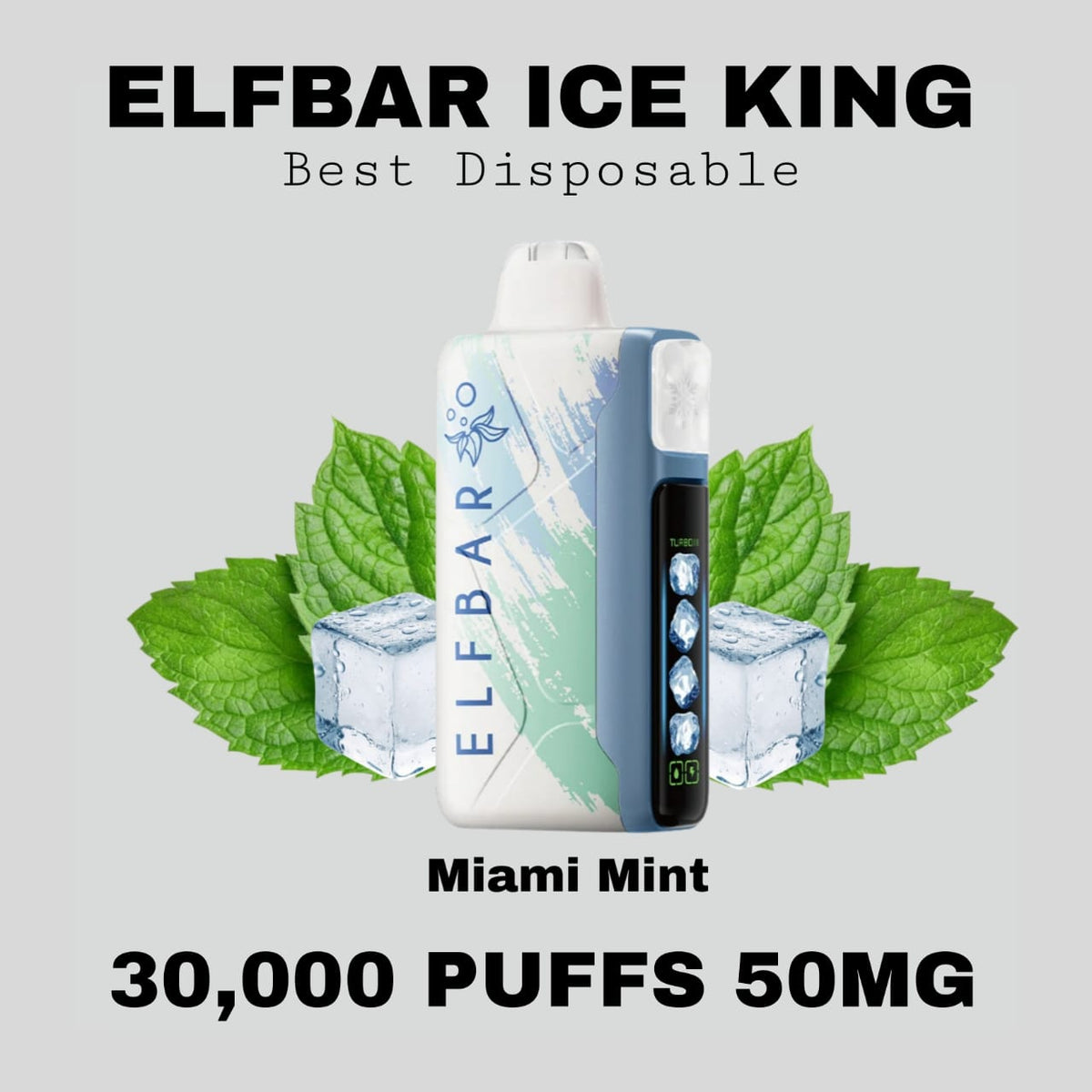 Best ELFBAR Ice King 30K Puffs Miami Mint in Dubai UAE