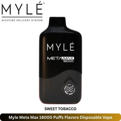 Myle Meta Max 18000 Puffs Sweet Tobacco